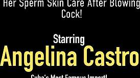 dirty latina angelina castro taking her sperm skin care after blowing cock with tits melons cuban bbw fat caribbean curvy