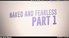 Naked And Fearless Part 1 Brazzers Download