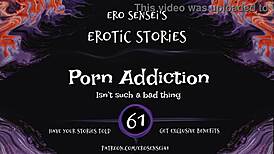 I-I can't stop this porn addiction, ladies, it's driving me crazy with erotic audio for women eses61