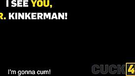 Cuck4k I See You Dr Kinkerman